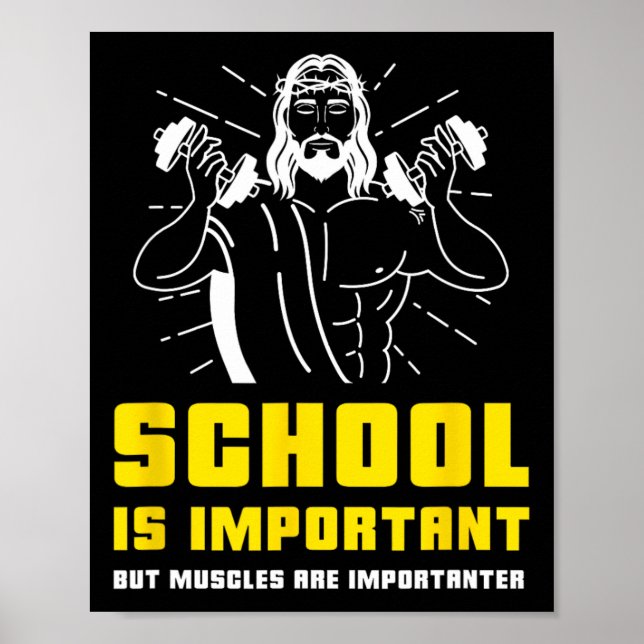 Poster L'École Est Importante Mais Les Muscles Sont Impor (Devant)