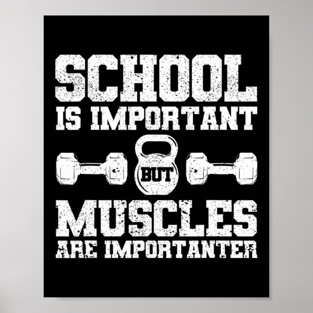 Poster L'École Est Importante Mais Les Muscles Sont Impor (Devant)