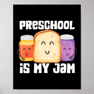 Poster L'école maternelle est ma confiture professeur de 