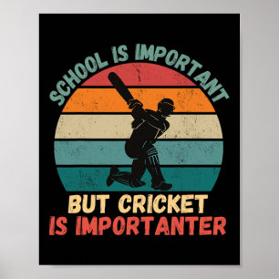 Poster L'école rétro est importante Le cricket est plus i