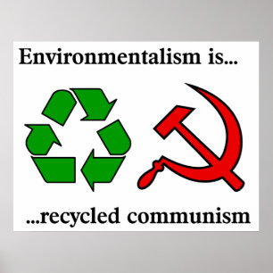 Poster L'écologiste est un communisme Recyclé