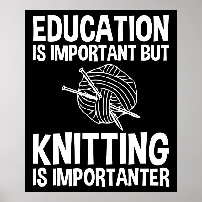 Poster L'Éducation Est Importante, Mais Le Tricot Est Imp (Devant)