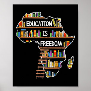 Poster L'éducation est la liberté L'histoire noire africa