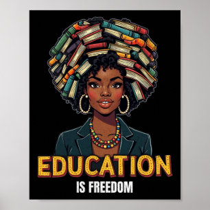 Poster L'éducation est la liberté Mois de l'histoire des 