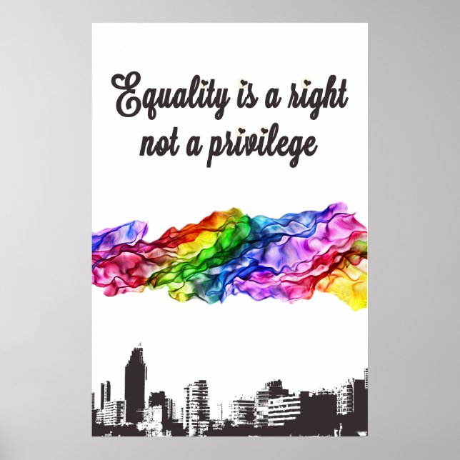 Poster L'égalité est un droit, pas un privilège (Devant)