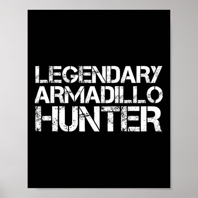 Poster Légendaire Chasseur d'armadillo Chasse amusante Fa (Devant)