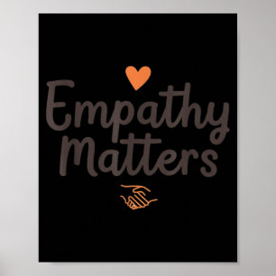 Poster L'empathie compte Choisissez la gentillesse et la