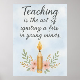 Poster L'enseignement est l'art d'allumer