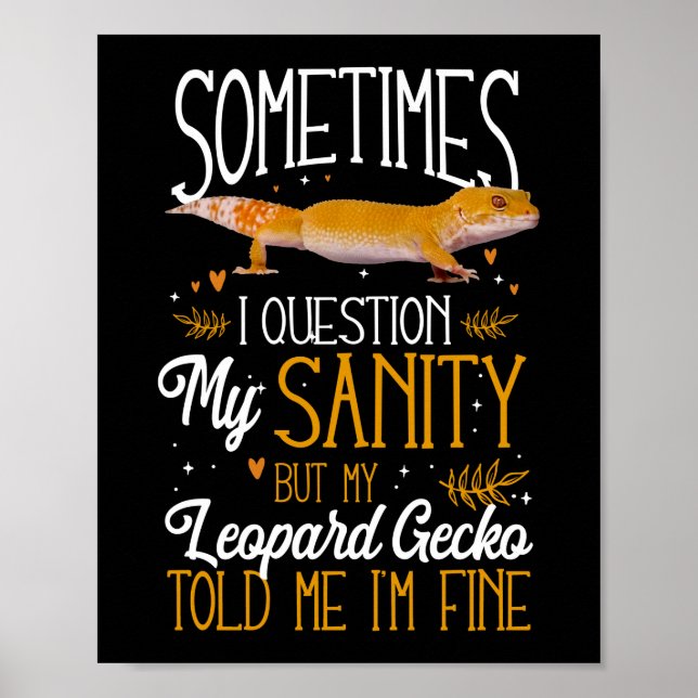 Poster Leopard Gecko Parfois Je Remets En Question Mon Sa (Devant)