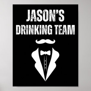 Poster L'équipe de boisson de Jason pour hommes - Enterre