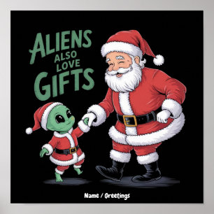Poster Les aliens aiment aussi les cadeaux Une vision hum