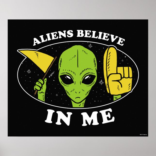 Poster Les Aliens croient en moi (Devant)