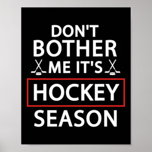 Poster Les amateurs de hockey amusant et de sport ne me d
