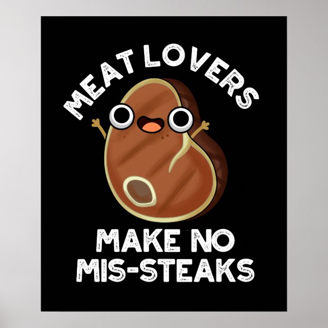 Poster Les amateurs de viande ne font pas de moules steak (Devant)