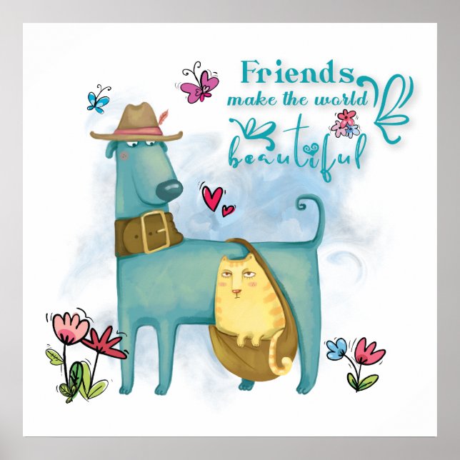 Poster Les Amis De Chat De Chien Mignonnes Rendent Le Mon (Devant)
