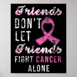 Poster Les amis ne laissent pas les amis combattre seul l
