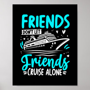 Poster Les amis ne laissent pas les amis faire une croisi