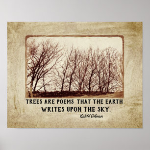 Poster Les arbres rustiques sont des poèmes Kahlil Gibran