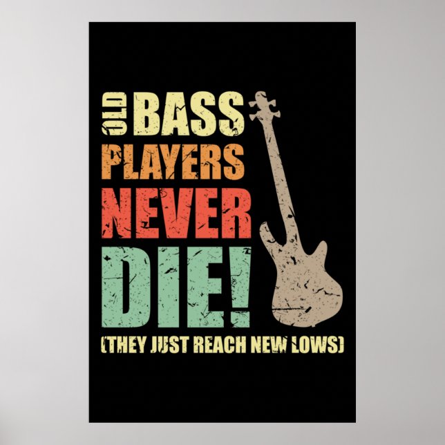 Poster Les basses joueurs ne meurent jamais (Devant)