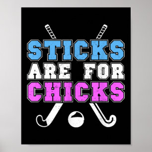 Poster Les bâtons sont pour les poules Joueuse de hockey