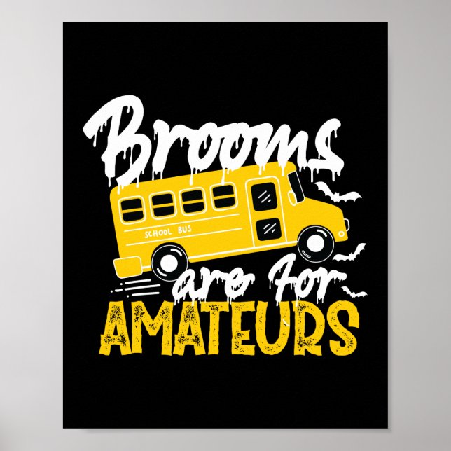 Poster Les Chambres Sont Pour Amateurs Pilote De Bus Scol (Devant)