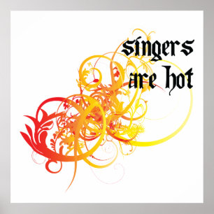 Poster Les chanteurs sont chauds