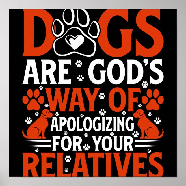 Poster Les chiens sont une façon divinaire de s'excuser p (Devant)