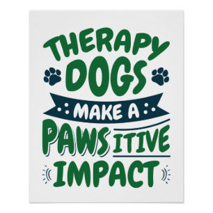 Poster Les chiens thérapeutiques font un Empreinte de pat