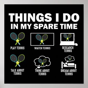 Poster Les Choses Que Je Fais Dans Mon Tennis De Temps Li