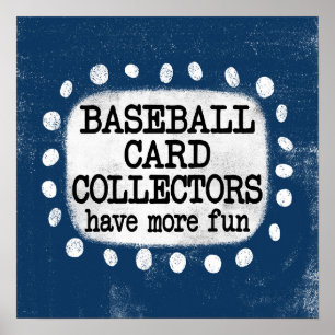 Poster Les Collectionneurs De Cartes De Baseball Ont Plus