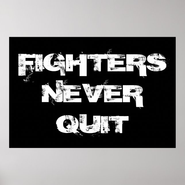 Poster Les Combattants N'Arrêtent Jamais La Boxe Inspirat (Devant)