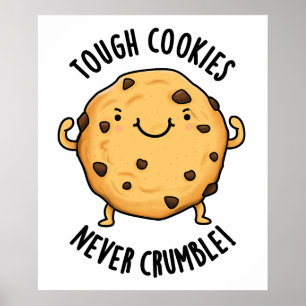 Poster Les cookies durs ne s'effondrent jamais amusant je