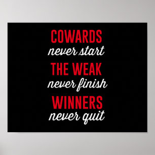 Poster Les Cowards Ne Commencent Jamais, Le Faible Ne Fin