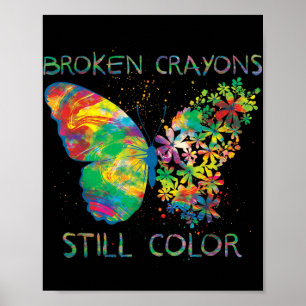 Poster Les Crayons cassés continuent de colorer les spéci