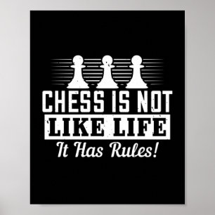 Poster Les Échecs Ne Sont Pas Comme La Vie Qu'Il A Des Rè