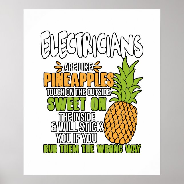 Poster Les Électriciens Sont Comme Des Ananas. (Devant)