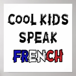 Poster Les Enfants cool Parlent Français Drôle Dire