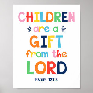 Poster Les Enfants Sont Un Cadeau Du Lord Christian Poste