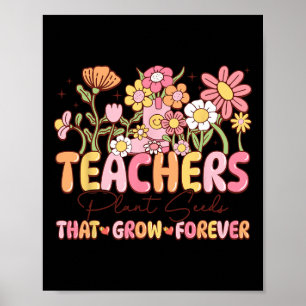 Poster Les enseignants plantent des graines qui poussent
