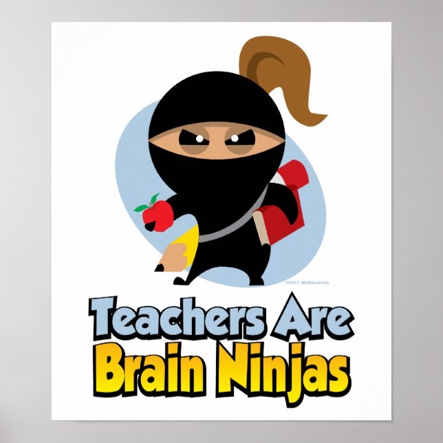 Poster Les Enseignants Sont Des Ninjas Du Cerveau (Devant)