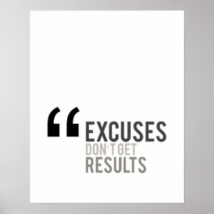 Poster les excuses n'obtiennent pas de résultats une moti