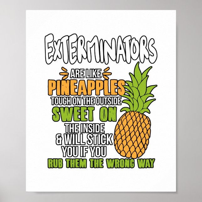 Poster Les Exterminateurs Sont Comme Des Ananas. (Devant)