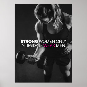 Poster Les femmes fortes encouragent les hommes faibles