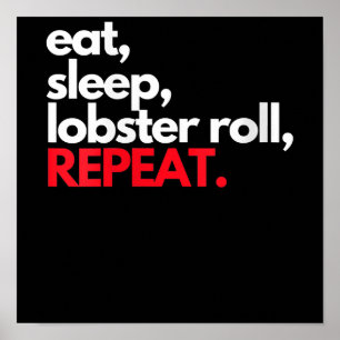 Poster Les femmes mangent Dormir Homard Roll Répéter Homa