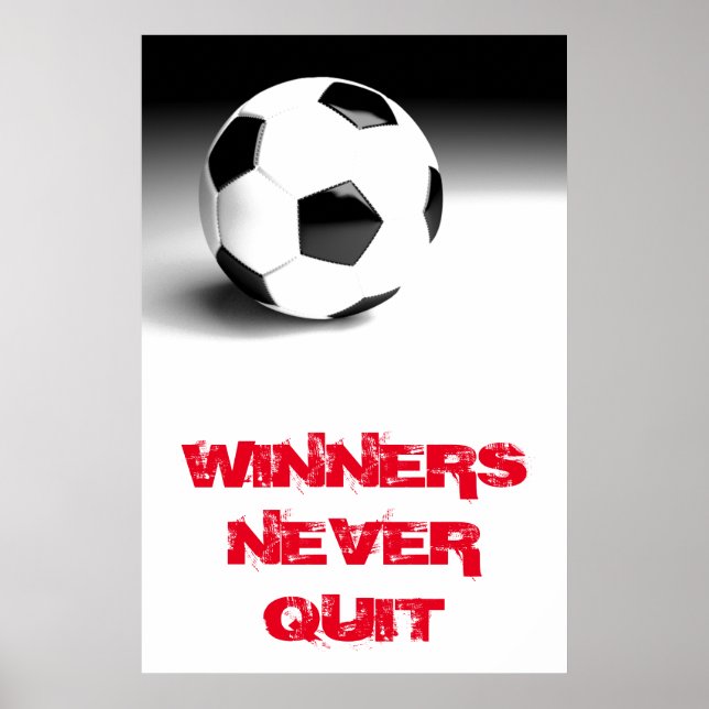 Poster Les Gagnants Ne Cessent Jamais De Bal De Football  (Devant)