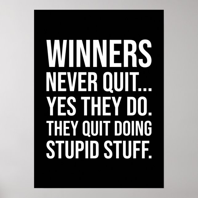 Poster Les gagnants ne quittent jamais - Drôle Motivation (Devant)