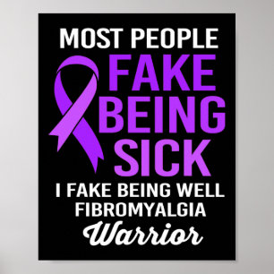 Poster Les Gens Font Être Malades Je Faux Être Bien Fibro