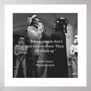 Poster Les gens forts ne dénigrent pas les autres ils les