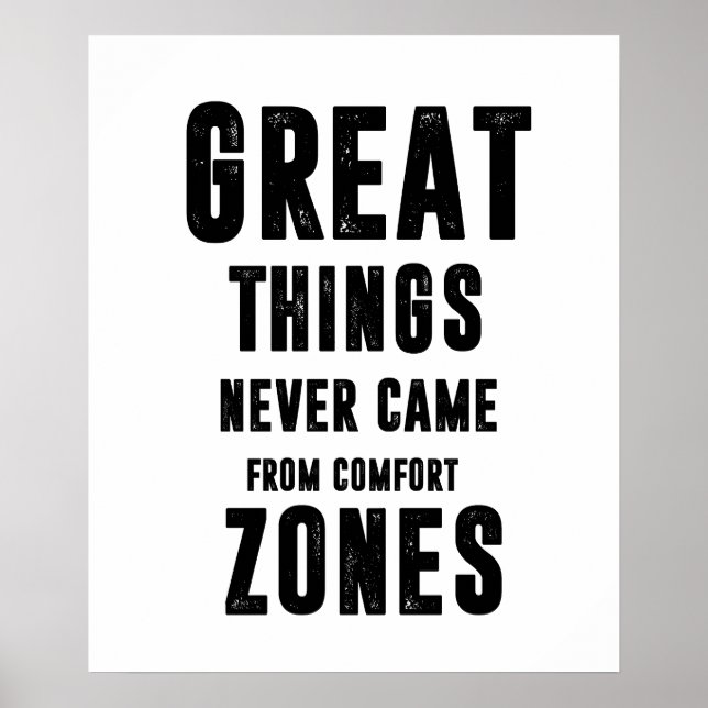 Poster les grandes choses ne sont jamais venues des zones (Devant)