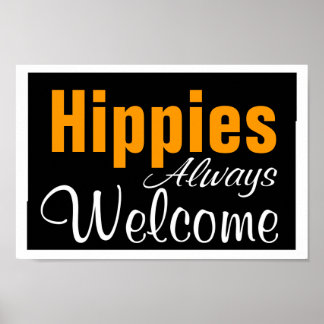 Poster Les hippies sont toujours les bienvenus